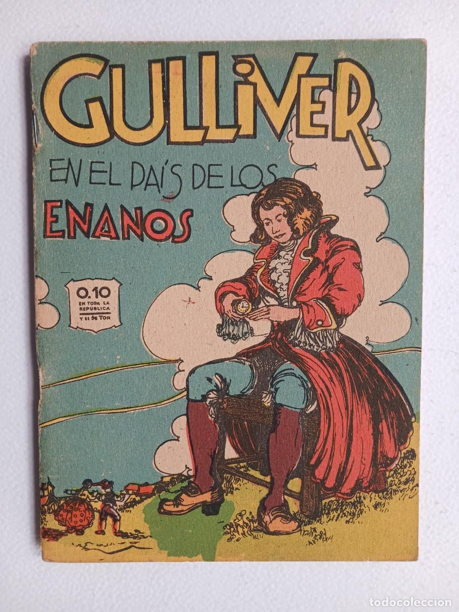 Libros antiguos: Cuentos Infantiles La Abeja n&deg; 46 - Gulliver y los enanos! - J. Swift - Editorial Tor a&ntilde;os 40