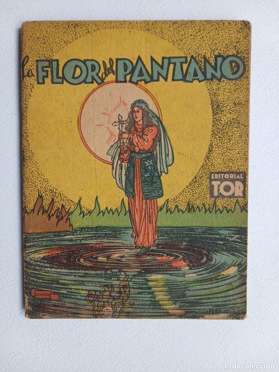 Libros antiguos: Cuentos Infantiles La Abeja n&deg; 74 - La flor del pantano! - Andersen - Editorial Tor a&ntilde;o 1943
