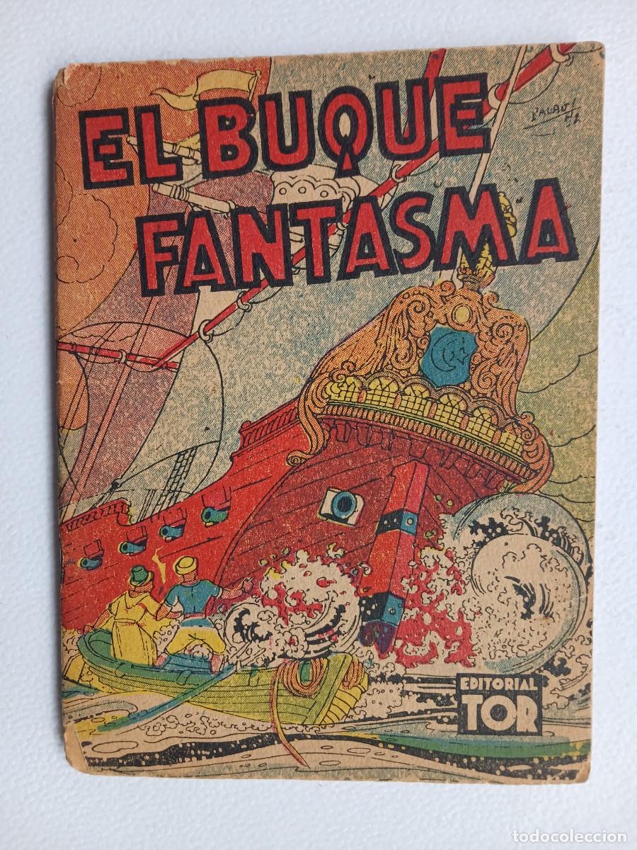 Libros antiguos: Cuentos Infantiles La Abeja n&deg; 75 - El Buque Fantasma! - Guillermo Hauff - Editorial Tor a&ntilde;o 1943