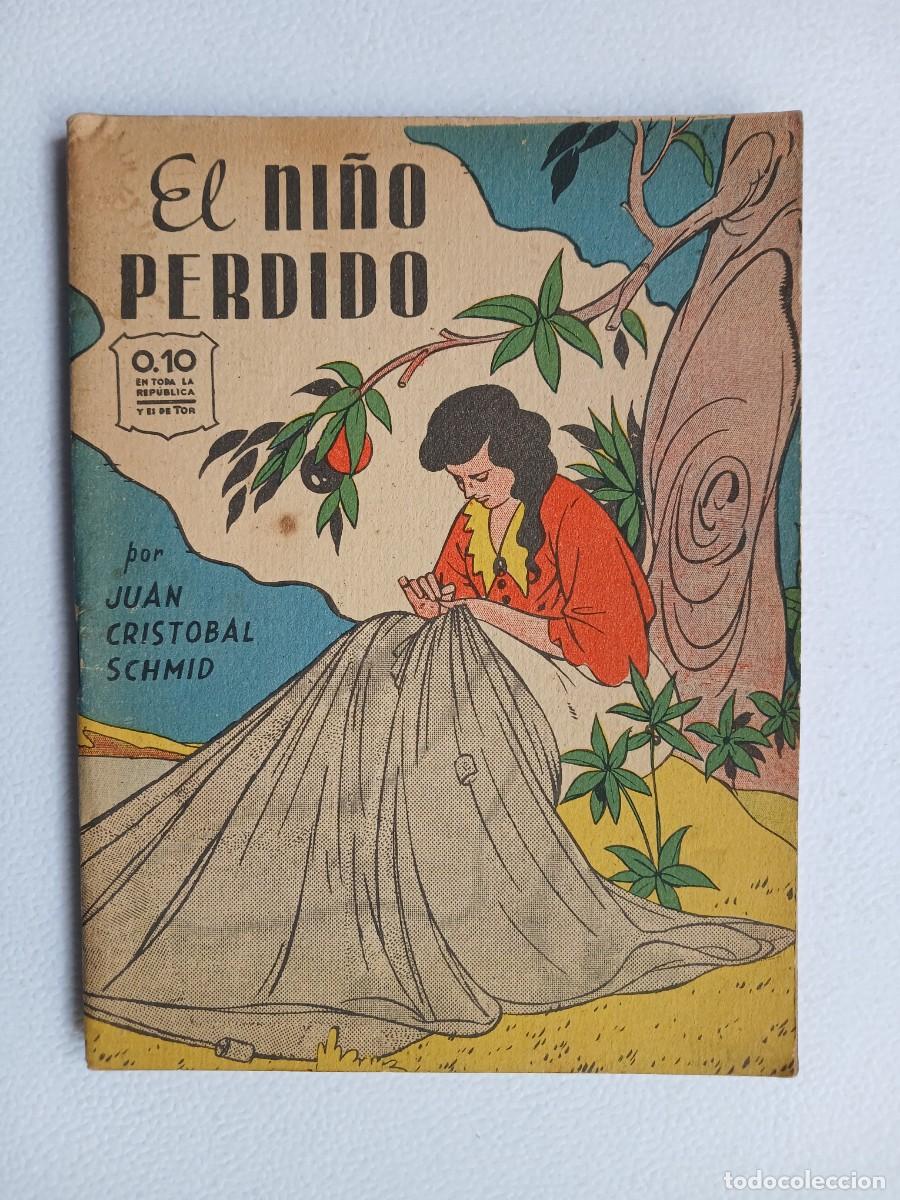 Libros antiguos: Cuentos Infantiles La Abeja n&deg; 34 - El Ni&ntilde;o Perdido! - Schmid - Editorial Tor a&ntilde;os 40