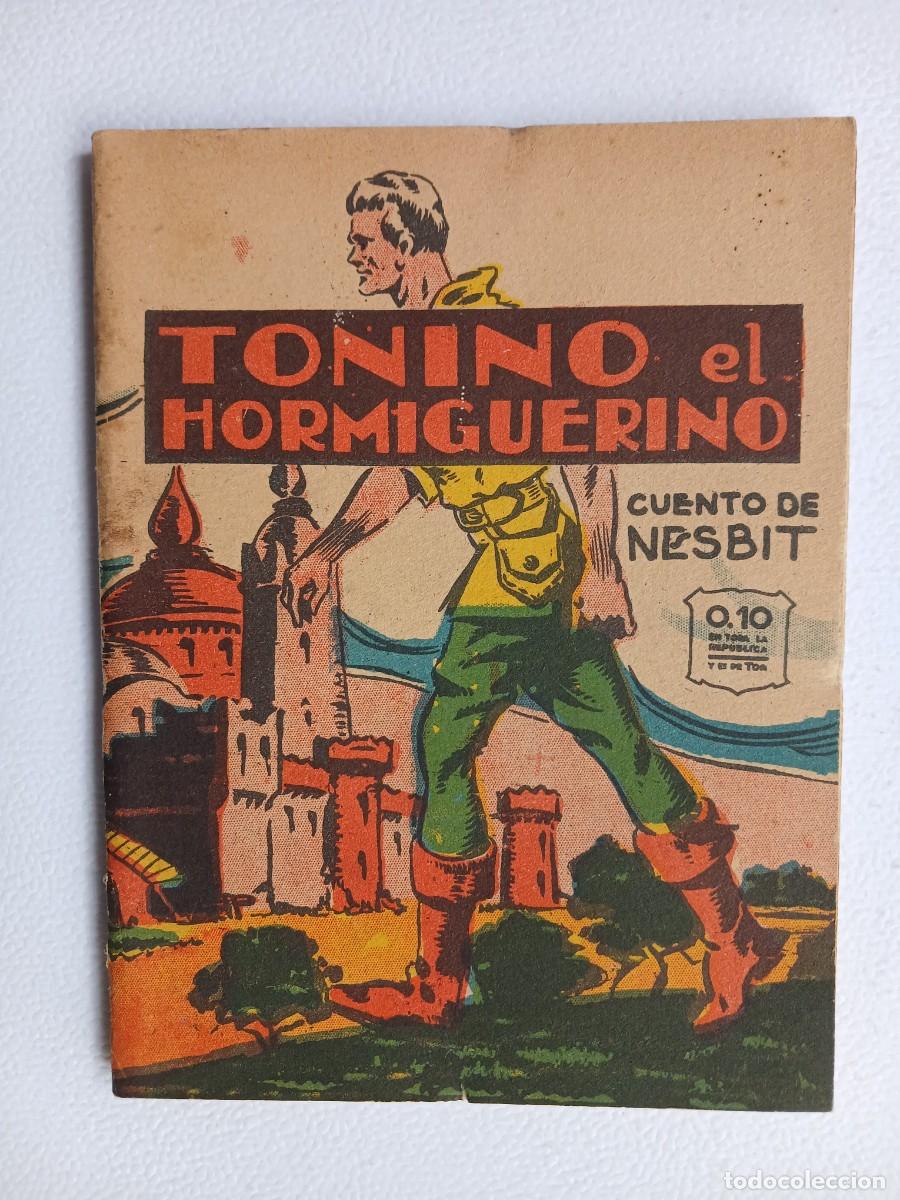 Libros antiguos: Cuentos Infantiles La Abeja n&deg; 53 - Tonino el hormiguerino! - Edith Nesbit - Edit. Tor a&ntilde;os 40