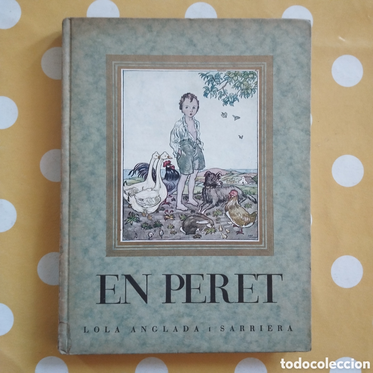 Libros antiguos: 1936 EN PERET LOLA ANGLADA SEGONA EDICI&Oacute; IMPREMTA JOAN SALLENT