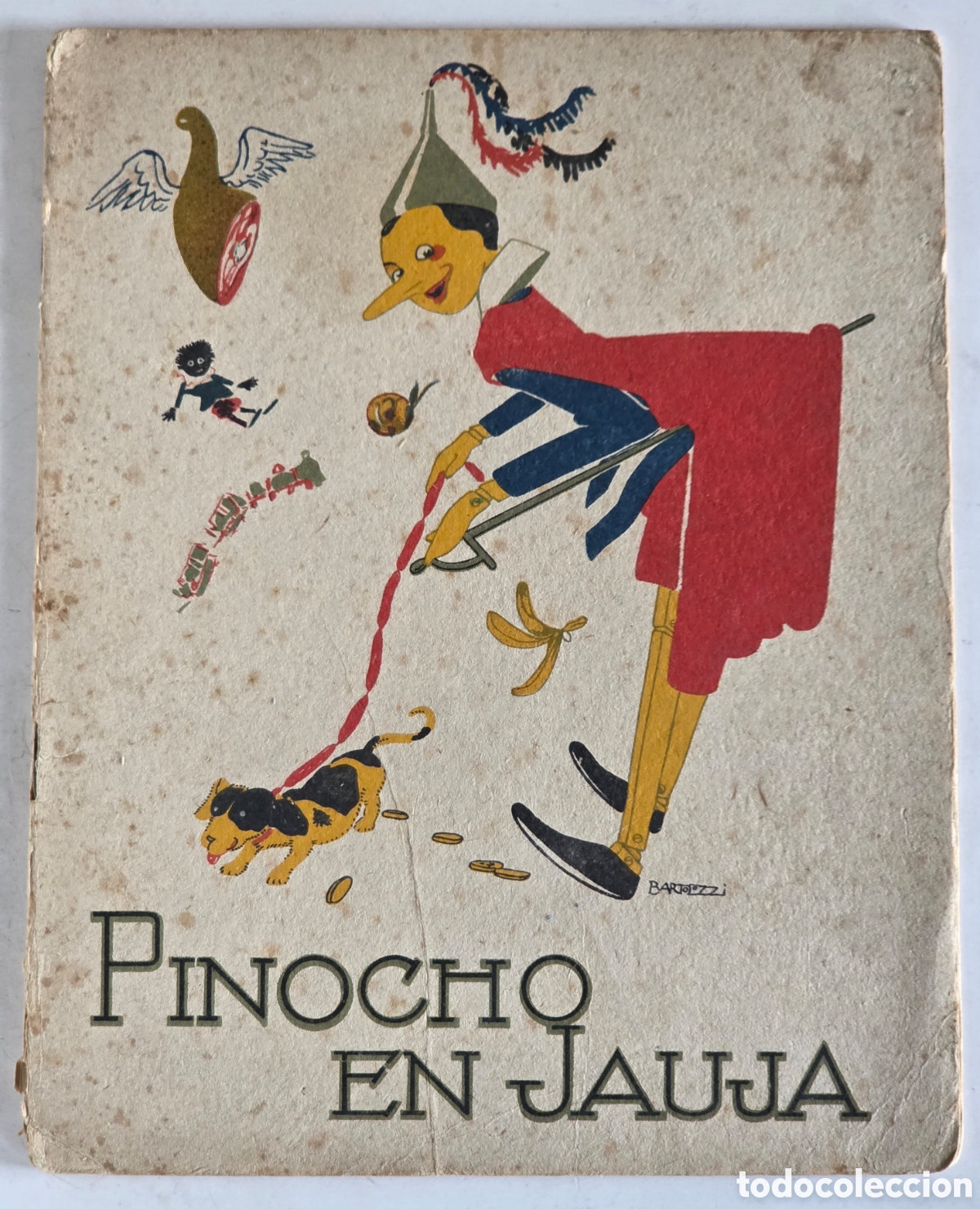 Antiquarische B&uuml;cher: Pinocho en Jauja - Ilustraciones Bartolozzi - Cuento Infantil Calleja Madrid