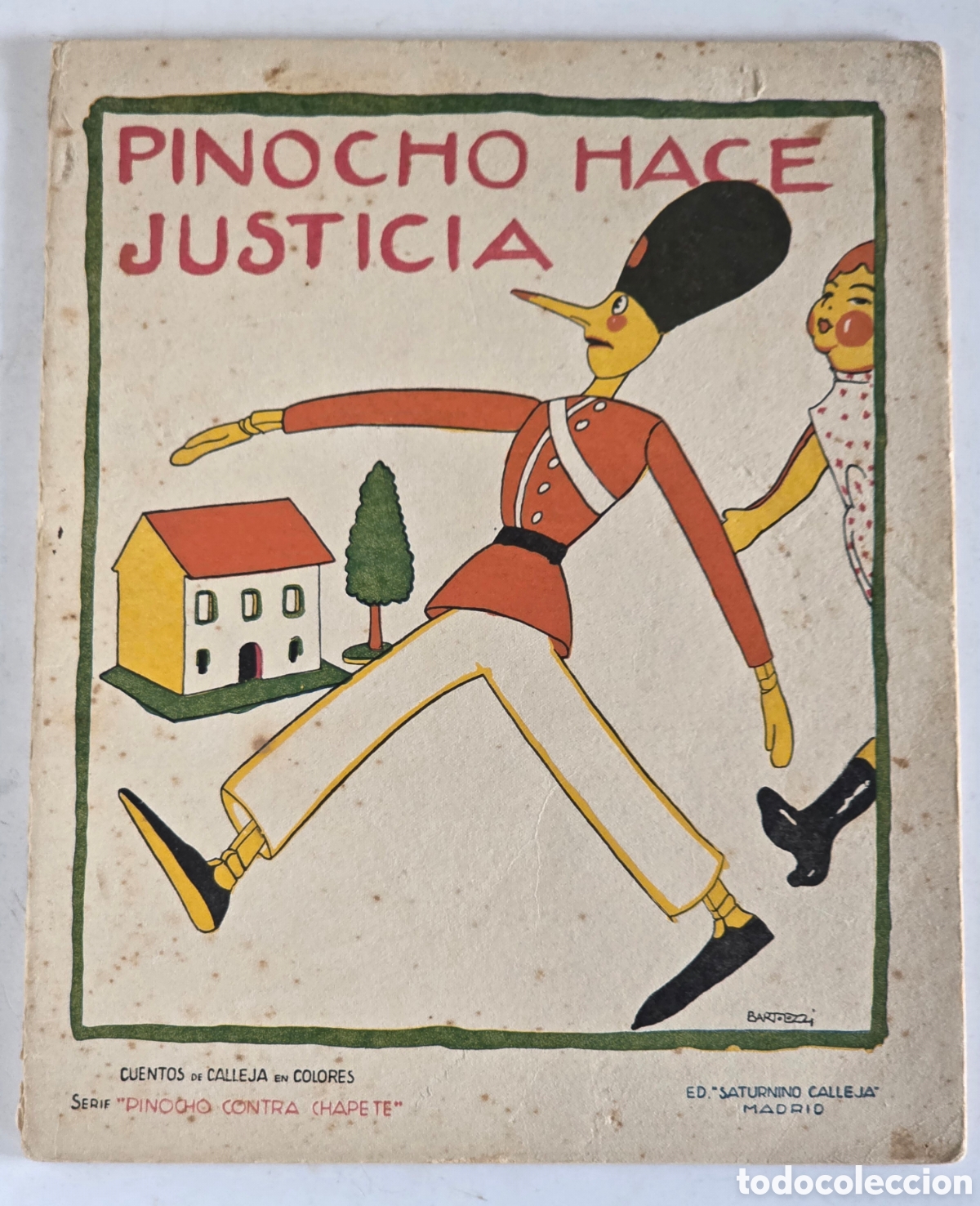 Antiquarische B&uuml;cher: Pinocho hace Justicia - Ilustraciones Bartolozzi - Cuento Calleja