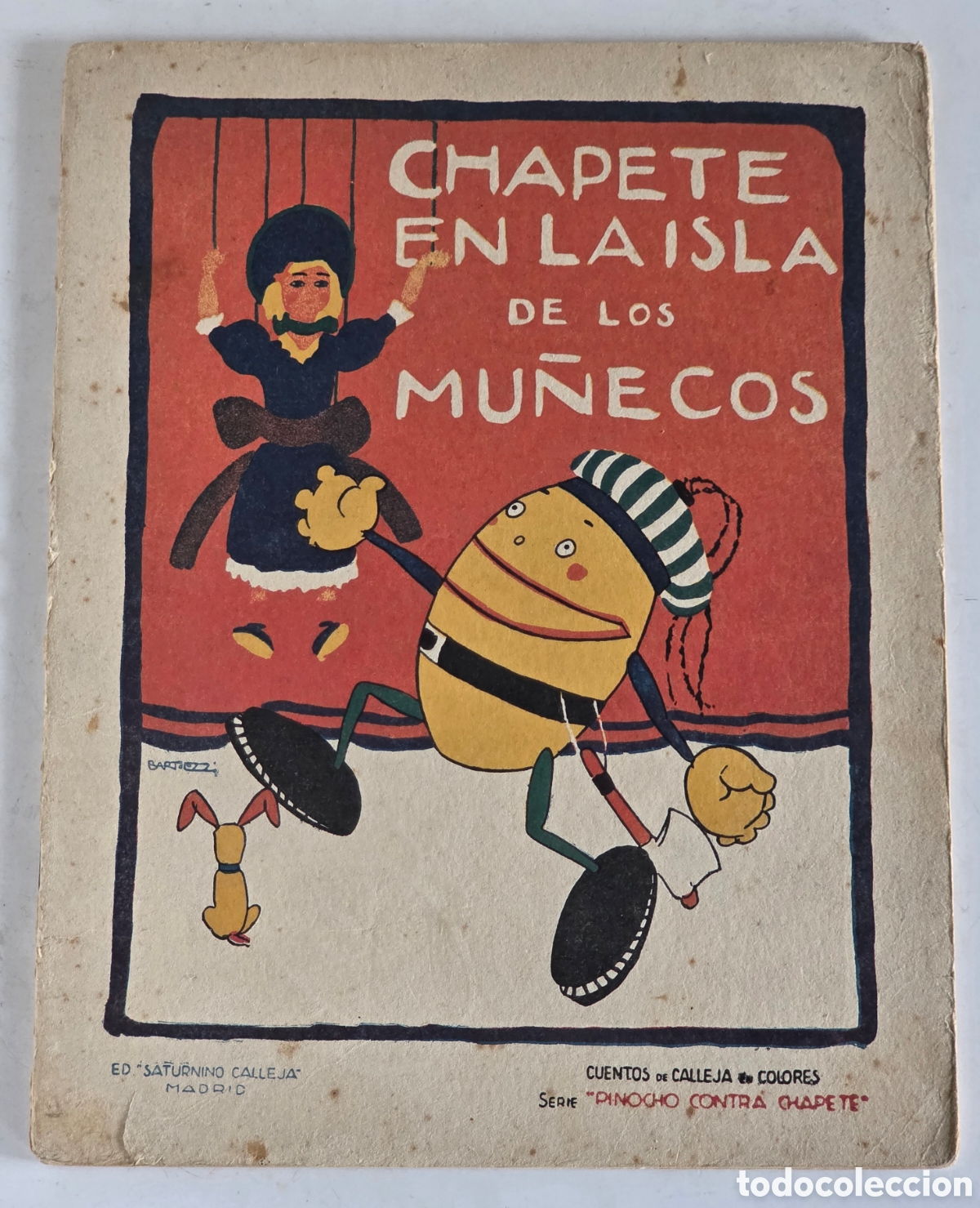 Antiquarische B&uuml;cher: Chapete en la Isla de los Mu&ntilde;ecos - Ilustraciones Bartolozzi - Cuento Infantil Calleja Madrid
