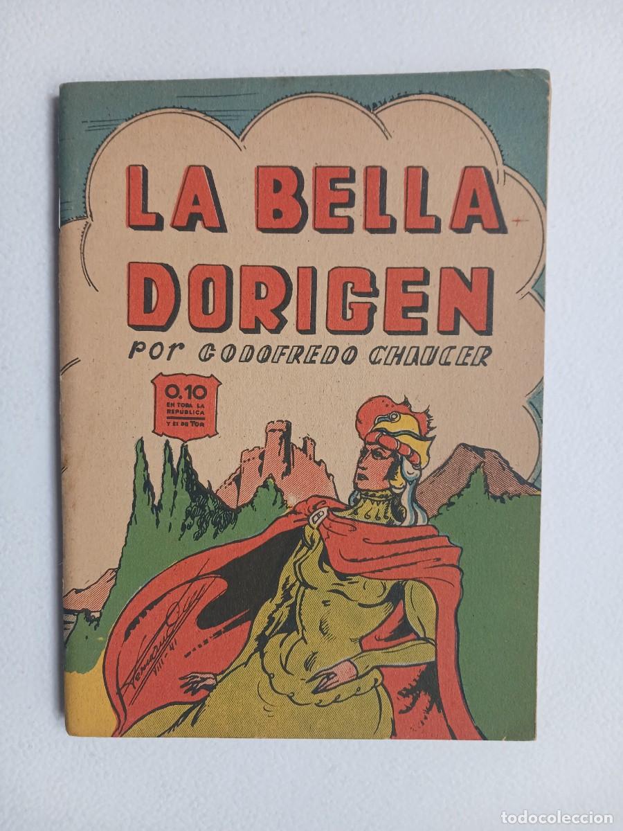 Libros antiguos: Cuentos Infantiles La Abeja n&deg; 46 - La bella Dorigen! - Godofredo Chaucer - Editorial Tor a&ntilde;os 40