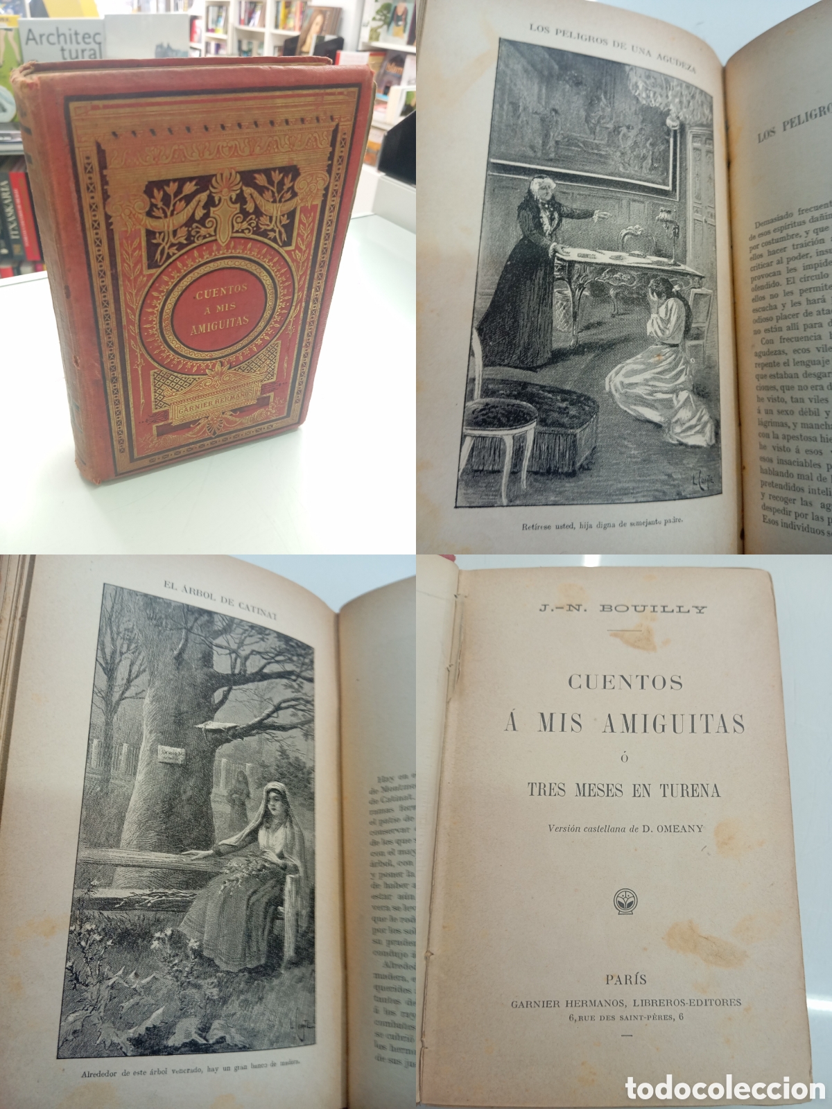 Libros antiguos: Cuentos a mis amiguitos &oacute; tres meses en Turena J.N.Bouilly. Par&iacute;s Garnier Hermanos C. 1885 GRABADOS