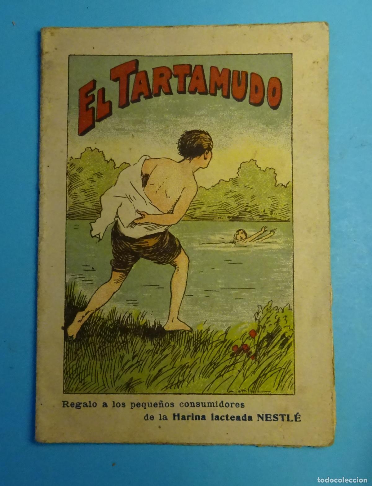 Libros antiguos: EL TARTAMUDO LA LECHERA LECHE CONDENSADA NESTLE CUENTO REGALO CONSUMIDORES HARINA LACTEADA