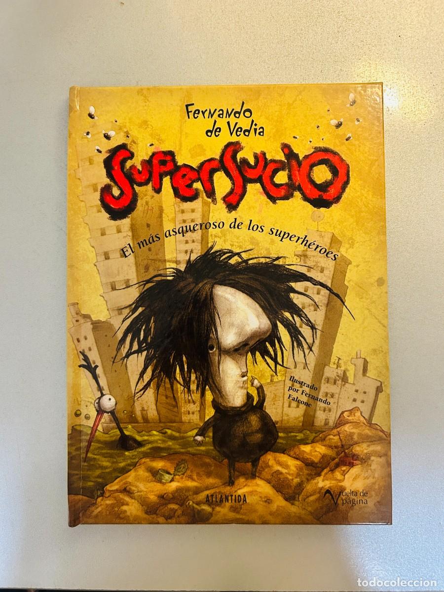 Libros antiguos: SuperSucio: El m&aacute;s asqueroso de los superh&eacute;roes