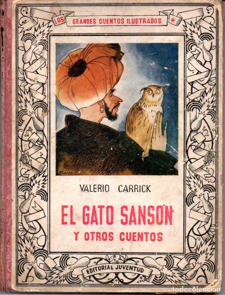 Antiquarische B&uuml;cher: VALERIO CARRICK : EL GATO SANS&Oacute;N Y OTROS CUENTOS (JUVENTUD, 1935)