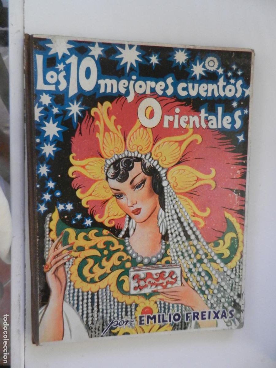 Libros antiguos: LOS 10 MEJORES CUENTOS ORIENTALES - POR EMILIO FREIXAS - SUCESOR DE MESSEGUER - EDITOR