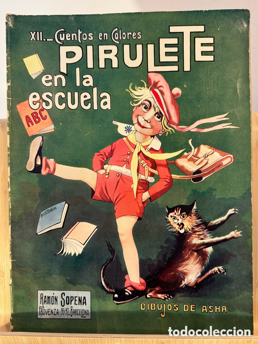 Libros antiguos: XII._Cuentos en Colores - Pirulete en la escuela - A&ntilde;os 20 (1921)