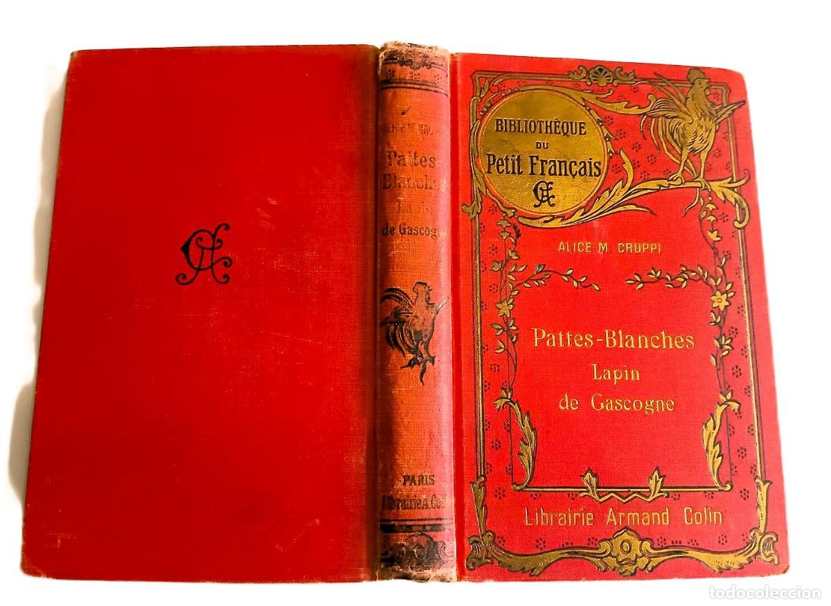 Libros antiguos: A&ntilde;o 1932. Patas Blancas, precioso cuento infantil antiguo de Alice M. Cruppi. Ilustraciones.