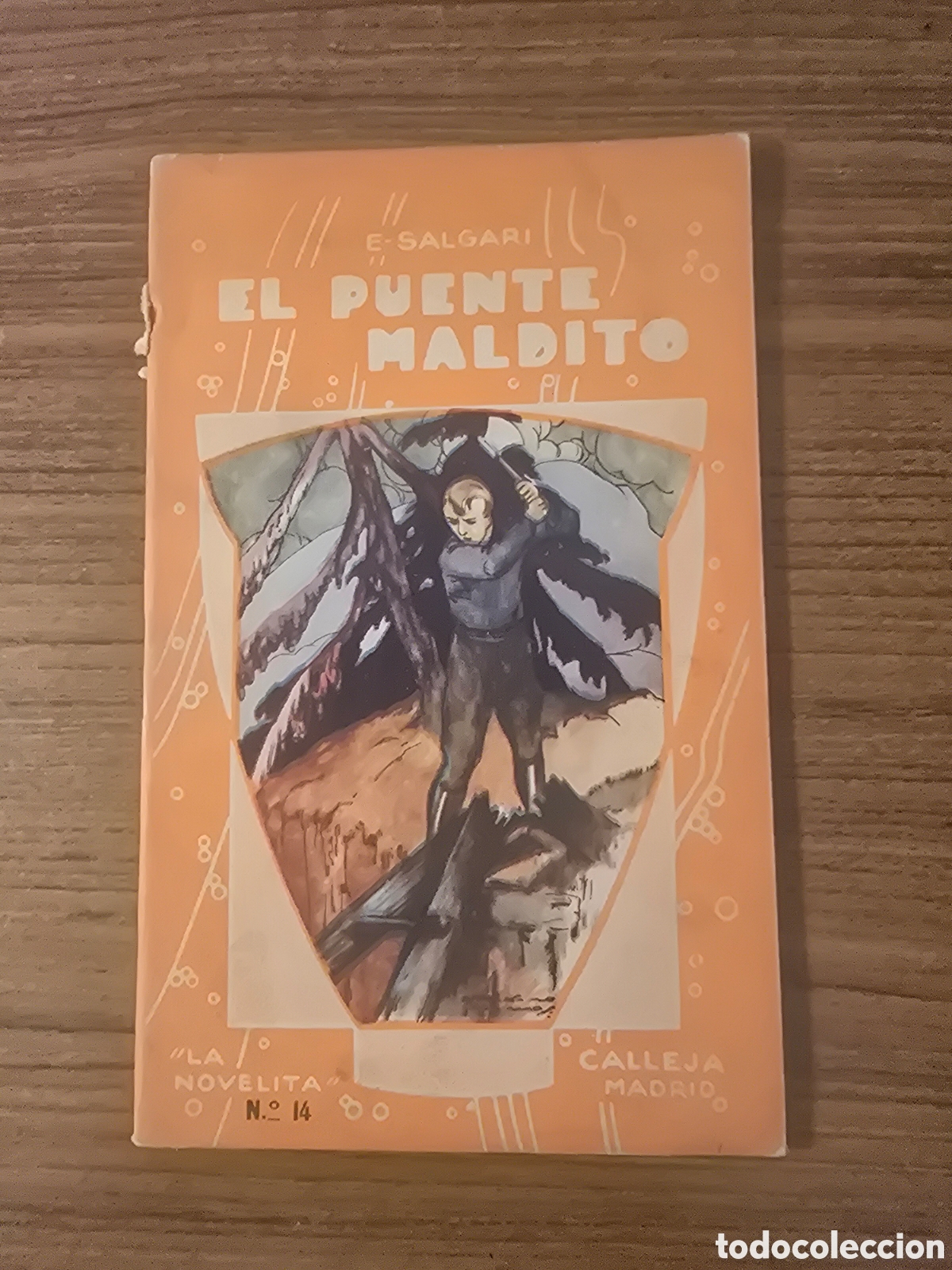Libros antiguos: EL PUENTE MALDITO,NUMERO 14,LA NOVELITA,(CALLEJA)