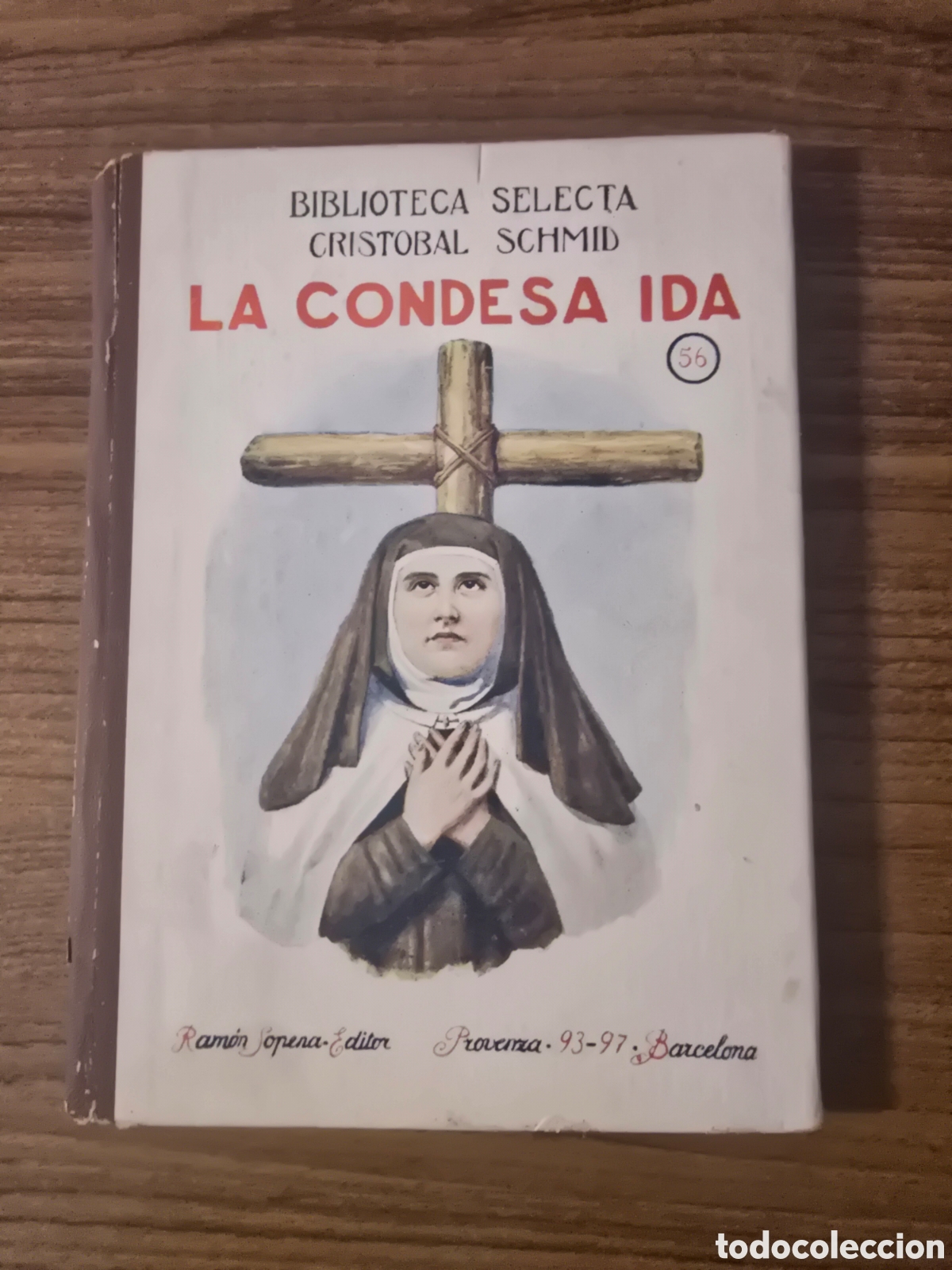 Libros antiguos: LA CONDESA IDA,NUMERO 56,BIBLIOTECA SELECTA,(RAMON SOPENA)