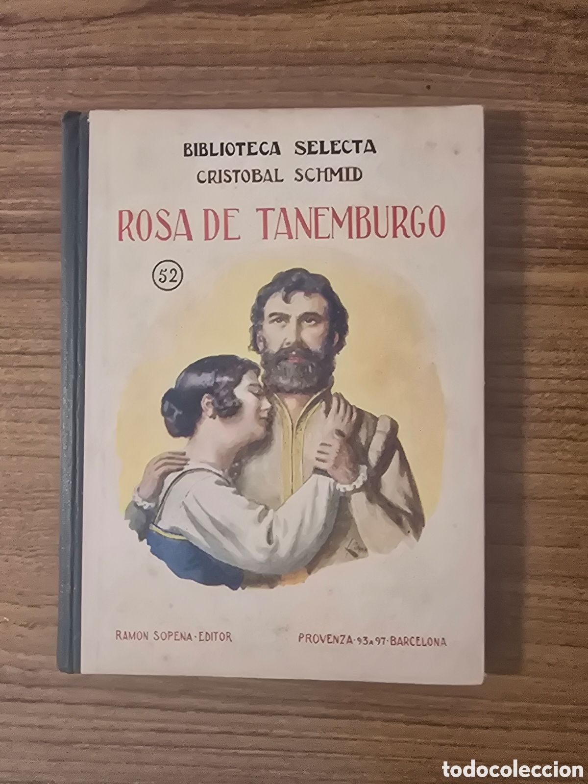 Libros antiguos: ROSA TANEMBURGO,NUMERO 52,BIBLIOTECA SELECTA,(RAMON SOPENA)