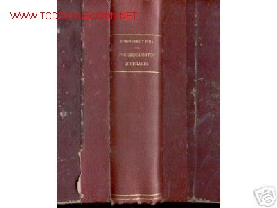 Libri antichi: 1931.DOMINGUEZ PINA. PROCEDIMIENTOS JUDICIALES. DERECHO ABOGACIA ESTADO