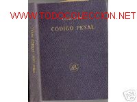 Libros antiguos: 1929.PERFECTO: CODIGO PENAL DE CUELLO CALON DERECHO