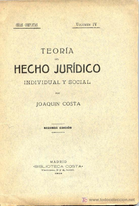 Old books: TEOR&Iacute;A DEL HECHO JUR&Iacute;DICO. Individual y social.