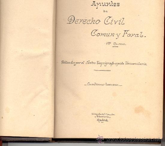 Libros antiguos: APUNTES DE DERECHO CIVIL COMUN FLORAL