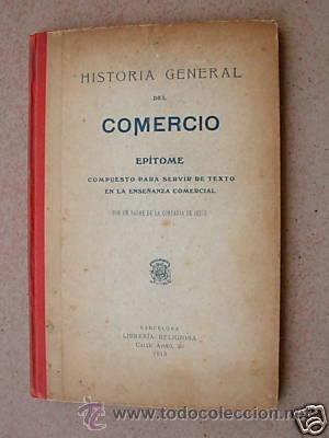 Libros antiguos: HISTORIA GENERAL DEL COMERCIO. ED.1913. L6884 - Foto 1