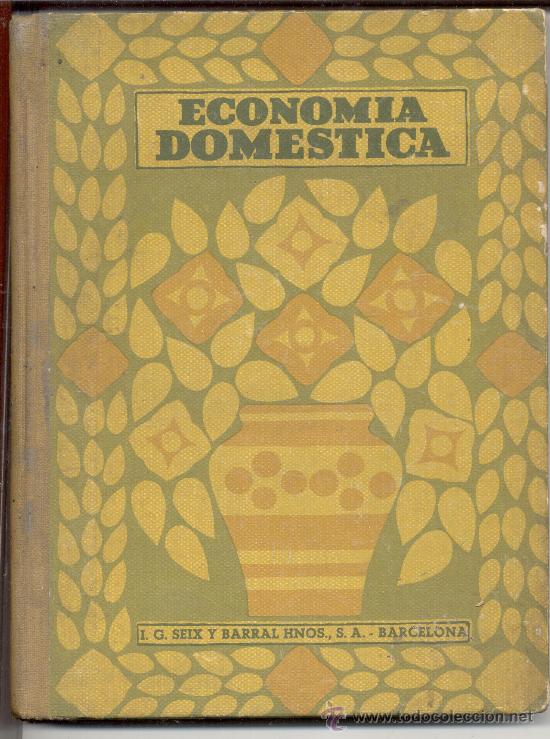 Livros antigos: ECONOMIA DOMESTICA ADELINA B ESTRADA 1936