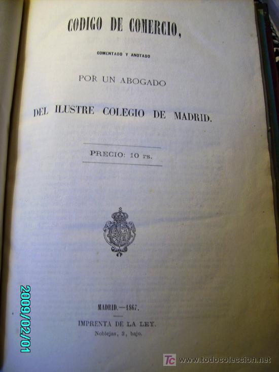 Libros antiguos: CODIGO DE COMERCIO DE 1822 ( EDICION DE 1867 ) - Foto 1