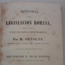 Libros antiguos: HISTORIA DE LA LEGISLACIÓN ROMANA, DESDE SU ORIGEN HASTA LAS LEGISLACIONES MODERNA (1845). Lote 26398211