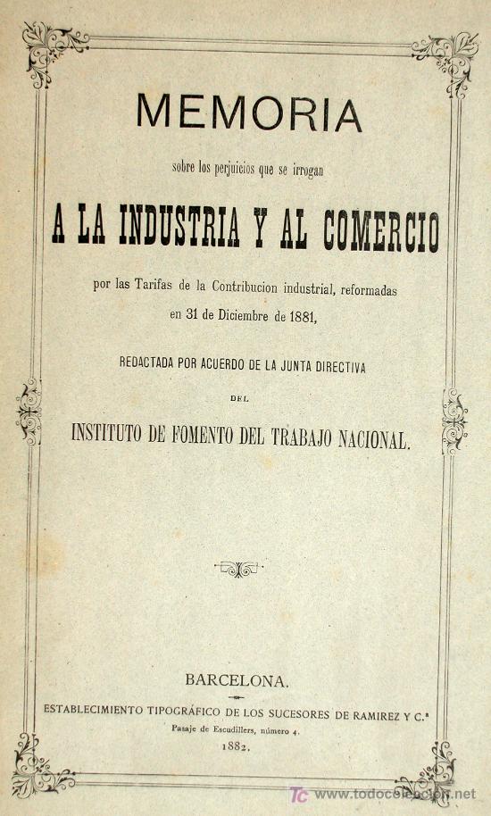 Old books: Memoria sobre los perjuicios que se irrogan a la Industria y al Comercio por las tarifas