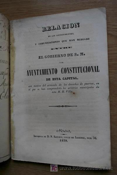 Old books: Relaci&oacute;n de los antecedentes y comunicaciones que han mediado entre el Gobierno de S. M...