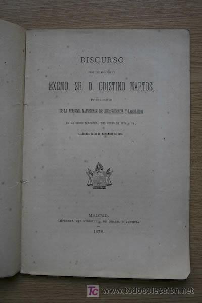 Old books: Discurso pronunciado... en la A. Matritense de Jurisprudencia y Legislaci&oacute;n en el curso de 1878-1879