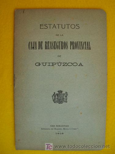 Libros antiguos: ESTATUTOS DE LA CAJA DE REASEGUROS PROVINCIAL DE GUIP&Uacute;ZCOA. 1916. San Sebasti&aacute;n. Imp Mart&iacute;n, Mena - Foto 1