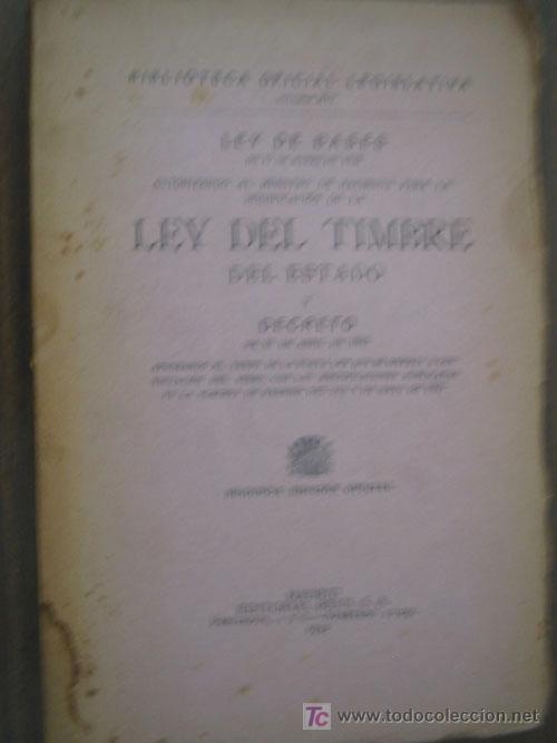 Libros antiguos: LEY DEL TIMBRE DEL ESTADO. 1932 - Foto 1