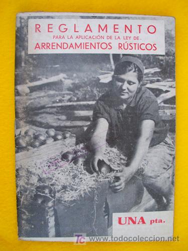 Old books: REGLAMENTO PARA LA APLICACI&Oacute;N DE LA LEY DE ARRENDAMIENTOS R&Uacute;STICOS. 1935