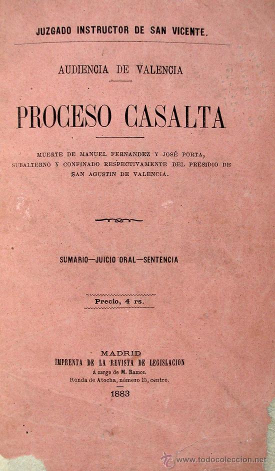 Old books: Proceso Casalta. Juzgado Instructor de San Vicente. Audiencia de Valencia