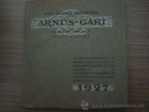 Old books: LA DEUDA PROVINCIAL DE BARCELONA Y LA DE LA MANCOMUNIDAD DE CATALU&Ntilde;A. 1927