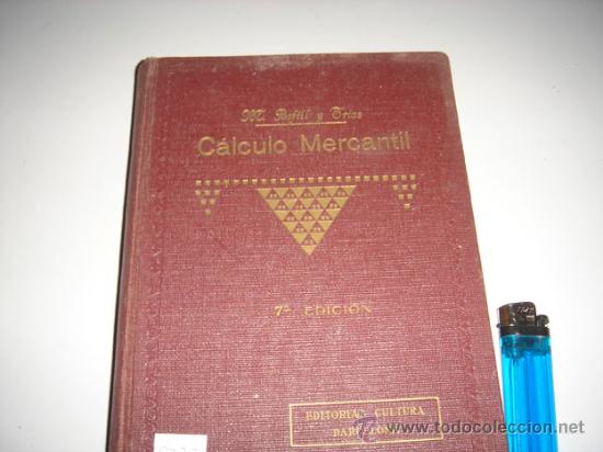 Libros antiguos: C&aacute;lculo Mercantil. - Foto 1
