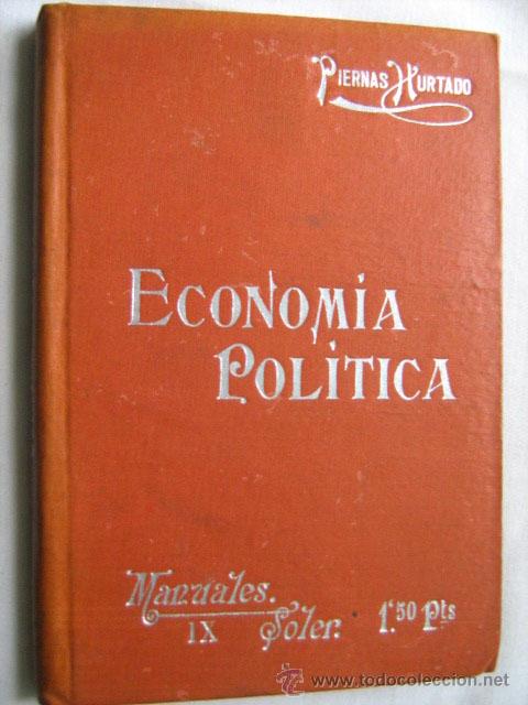 Libros antiguos: VOCABULARIO DE LA ECONOM&Iacute;A. PIERNAS HURTADO, J. Manuales Soler