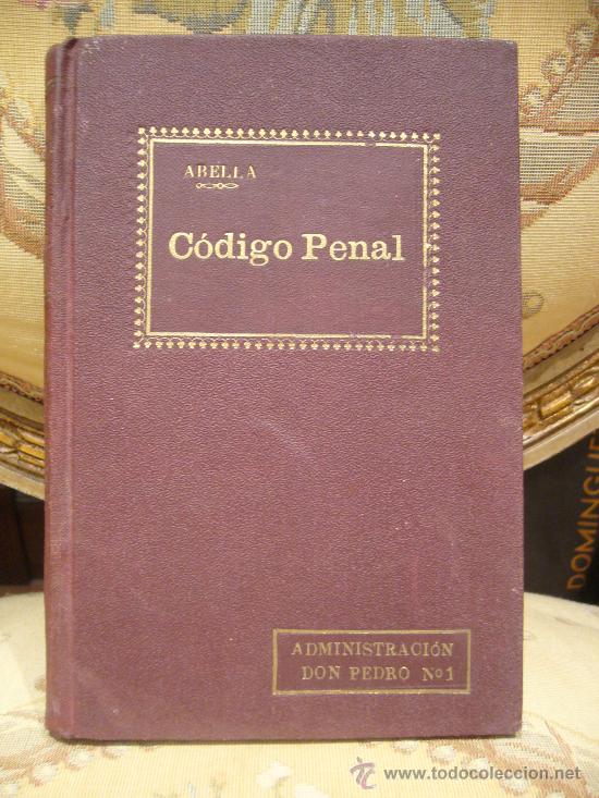 Libri antichi: CODIGO PENAL DE 8 DE SEPTIEMBRE DE 1.928.