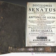 Libros antiguos: 1734 DECISIONES SUPREMI SENATUS JUSTITIAE DE SOUSA - IMPORTANTE TEXTO JURIDICO