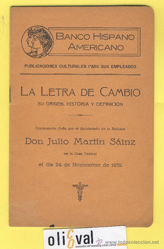 Libri antichi: Entidades financieras-Banca Caja de Ahorro-Hispano Americano 1932-La letra de cambio-julio martin