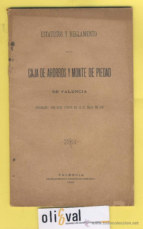 Libros antiguos: Financiero-Banco-Caja de ahorros y monte de piedad de valencia 1898-Estatutos y reglamentos