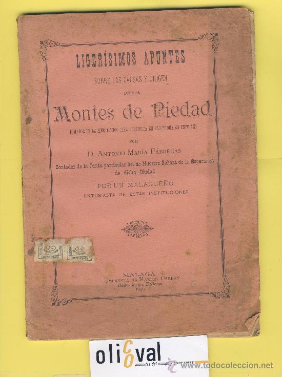Libri antichi: Financiero-Banco-Caja Causas y origen de los Montes de Piedad-malaga 1899