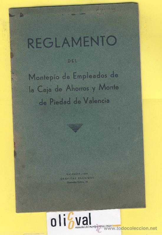 Libri antichi: Financiero-Banco-Caja -Reglamento mutualidad empleados caja de ahorros y mte piedad de Valencia-1934
