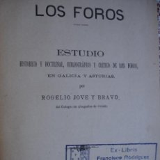 Libros antiguos: LOS FOROS EN GALICIA Y ASTURIAS.ROGELIO JOVE Y BRAVO.1883.359 PG.1ª ED.TELA EDITORIAL. Lote 31407710
