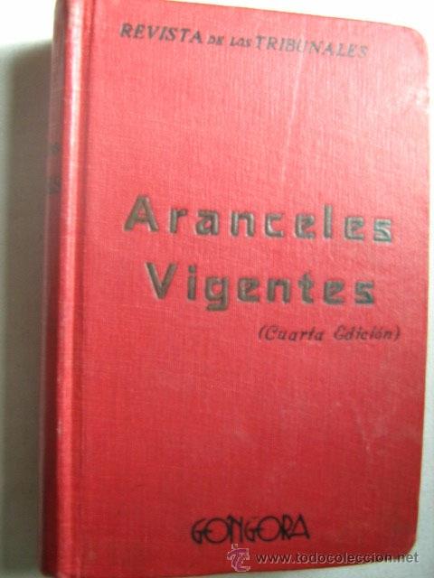 Libros antiguos: ARANCELES VIGENTES. 1924 - Foto 1