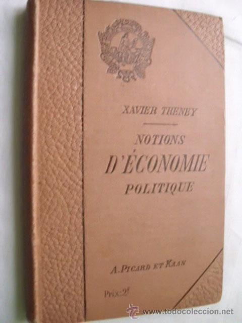 Libri antichi: NOTIONS D &Eacute;CONOMIE POLITIQUE.  TRENEY, Xavier. 1906