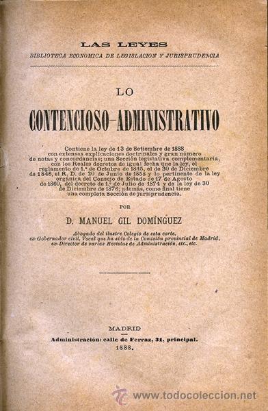 Libros antiguos: Lo Contencioso-Administrativo, por Manuel Gil Dom&iacute;nguez. Madrid, 1888