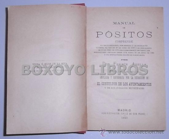Libros antiguos: Ferm&iacute;n Abell&aacute;. Manual de P&oacute;sitos. Comprende la parte doctrinal. 1893 - Foto 2