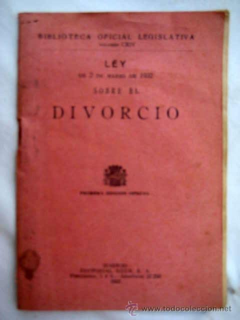 Libros antiguos: LEY DE 2 DE MARZO DE 1932 SOBRE EL DIVORCIO. - Foto 1